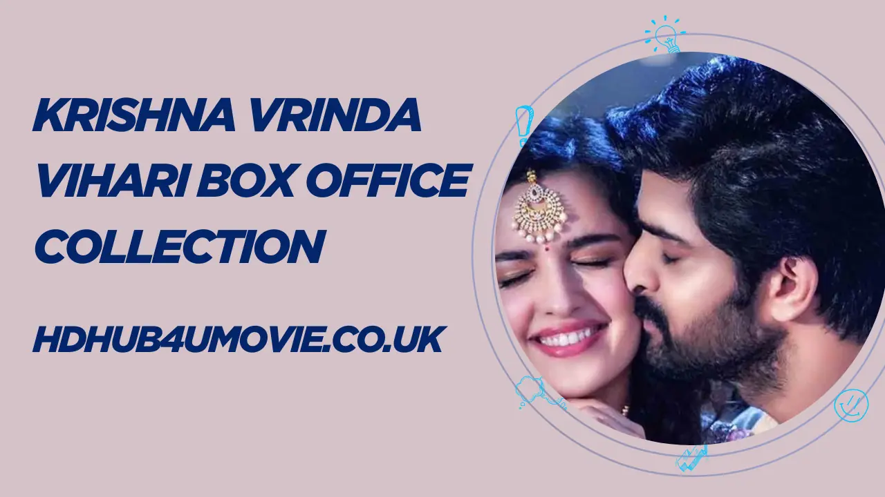 Krishna Vrinda Vihari Box Office Collection: Day-Wise Earnings, Worldwide Gross, OTT Release, Cast Net Worth, and Verdict