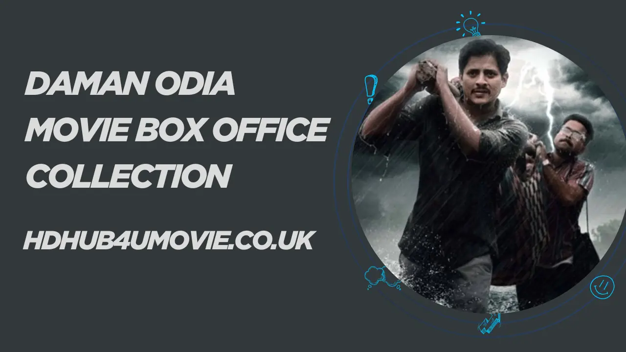 Daman Odia Movie Box Office Collection: Day-Wise Earnings, Worldwide Gross, OTT Release, Cast Net Worth, and Verdict