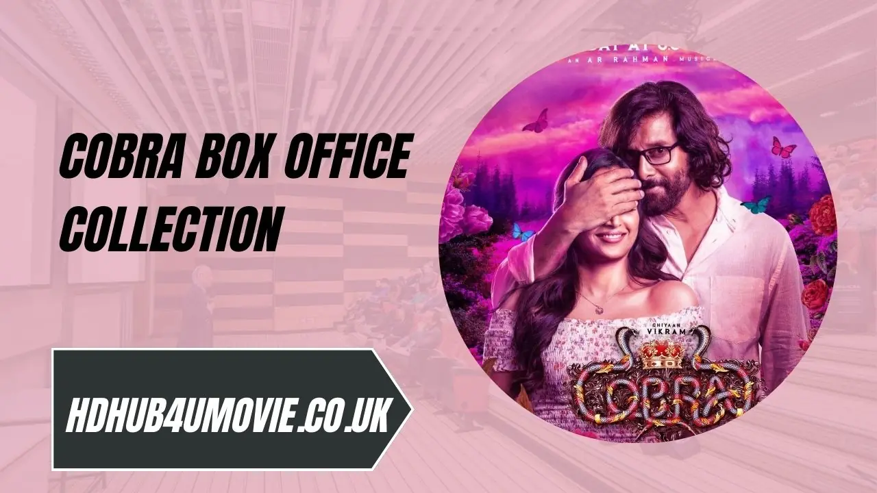 Cobra Box Office Collection